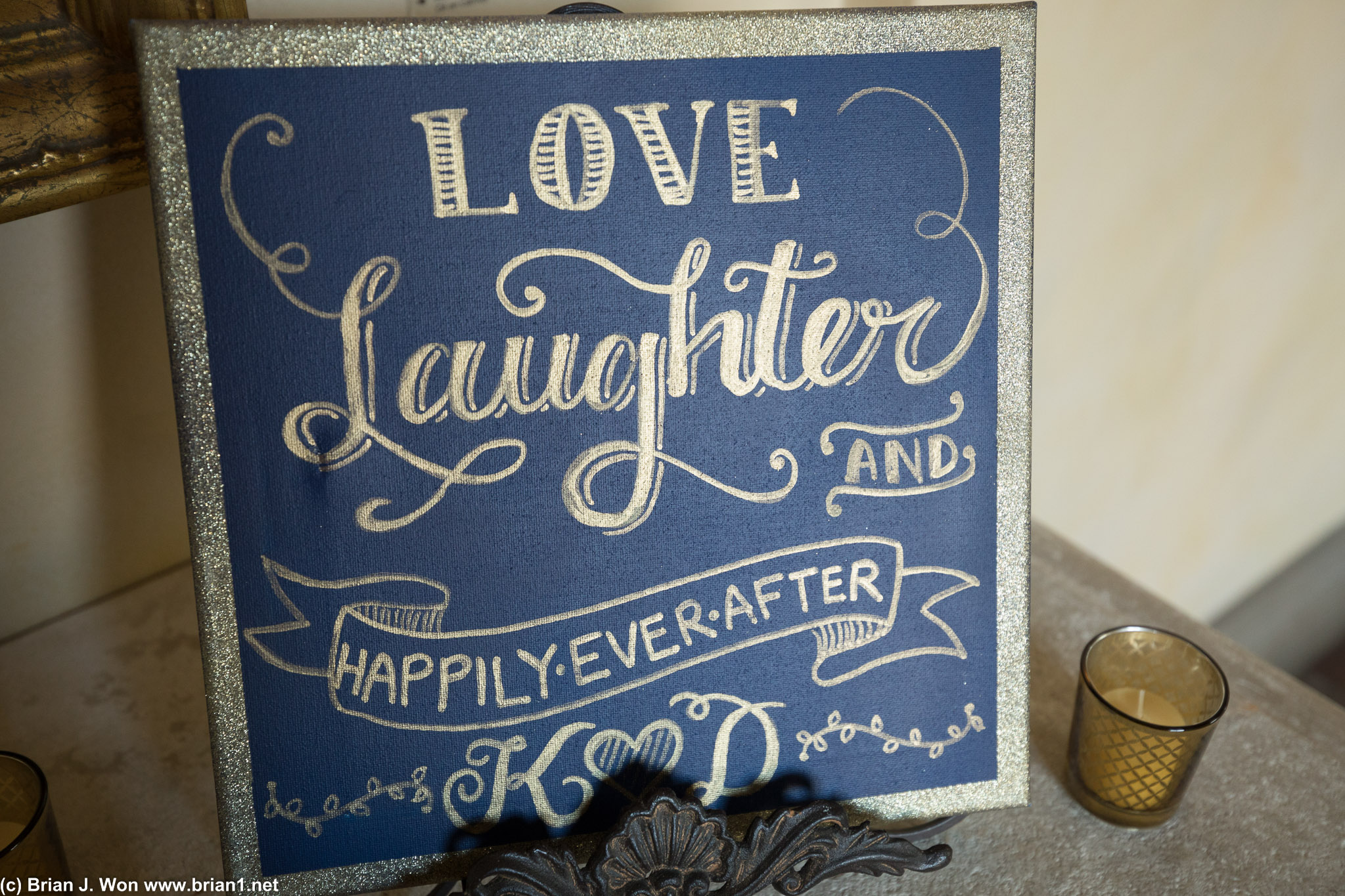 Love, Laughter, and Happily Ever After.