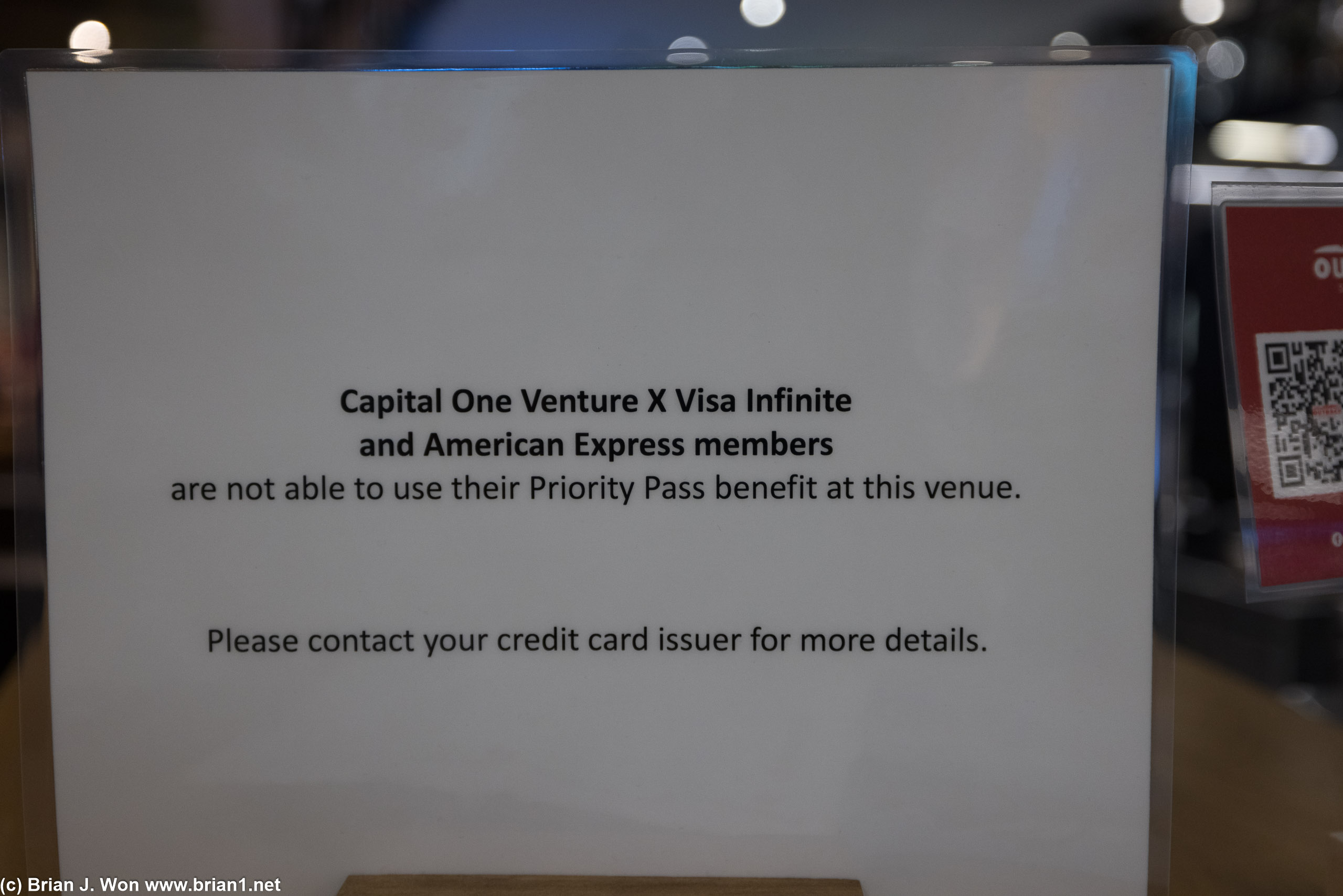 The Outback did not let me use my Priority Pass. I am not sure why, because it was NOT one of those cards.